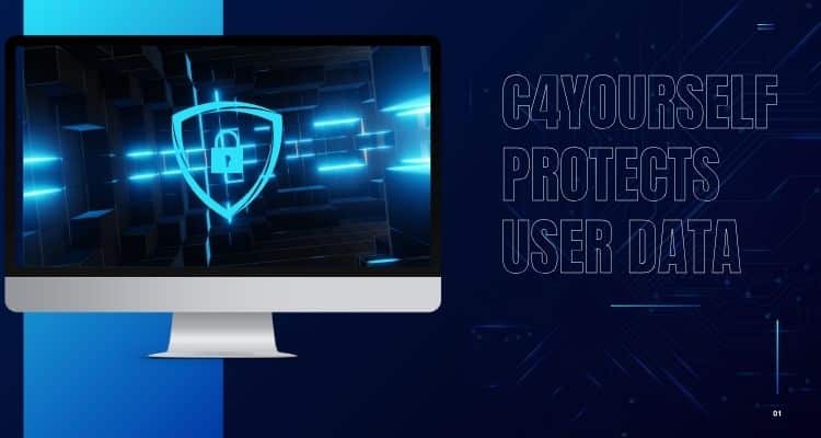 C4Yourself Protects User Data